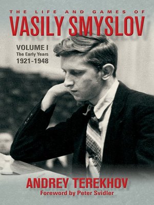 cover image of The Life & Games of Vasily Smyslov, Volume 1